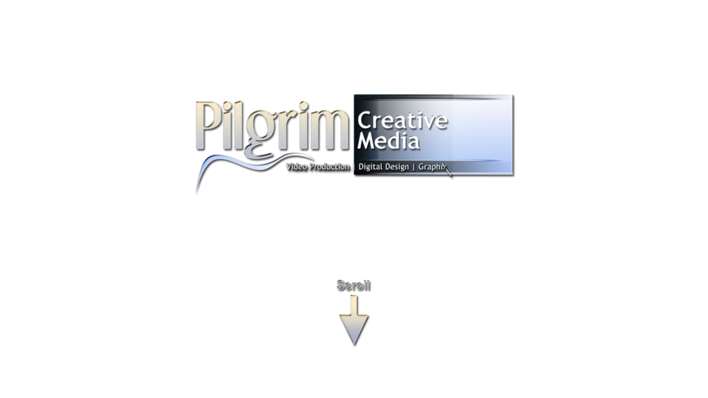 Pilgrim Creative Media - Scroll to learn more